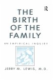 The Birth Of The Family (eBook, PDF)
