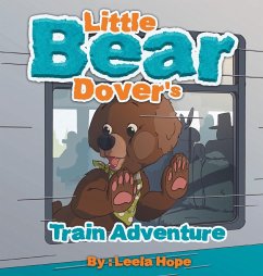 Little Bear Dover's Train Adventure - Hope, Leela