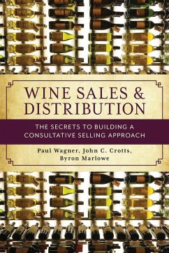 Wine Sales and Distribution - Wagner, Paul; Crotts, John C; Marlowe, Byron