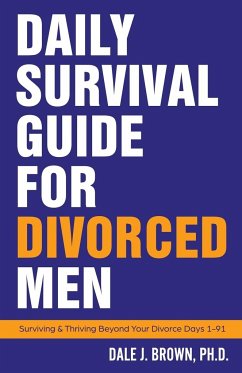 Daily Survival Guide for Divorced Men - Brown, Dale J