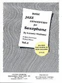 Basic Jazz Conception For Saxophone Vol. 2