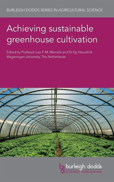 Achieving sustainable greenhouse cultivation Achieving sustainable greenhouse cultivation