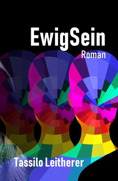 EwigSein (eBook, ePUB) - Leitherer, Tassilo