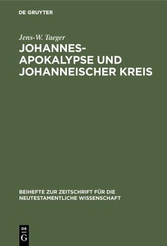 Johannesapokalypse und johanneischer Kreis (eBook, PDF) - Taeger, Jens-W.