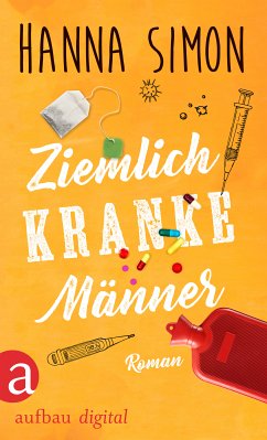 Ziemlich kranke Männer (eBook, ePUB) - Simon, Hanna