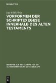 Vorformen der Schriftexegese innerhalb des Alten Testaments (eBook, PDF)