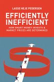 Efficiently Inefficient (eBook, PDF)
