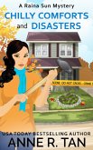 Chilly Comforts and Disasters (A Raina Sun Mystery, #9) (eBook, ePUB) Chilly Comforts and Disasters (A Raina Sun Mystery, #9) (eBook, ePUB)