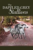 The Dappled Grey Stallions (eBook, ePUB)