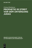 Prophetie im Streit vor dem Untergang Judas (eBook, PDF)