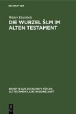 Die Wurzel slm im Alten Testament (eBook, PDF)
