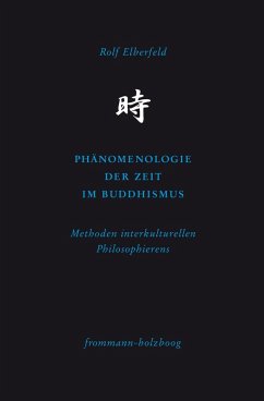 Phänomenologie der Zeit im Buddhismus (eBook, PDF) - Elberfeld, Rolf