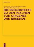 Die Prologtexte zu den Psalmen von Origenes und Eusebius (eBook, PDF)