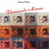 Flammende Herzen (Remastered) Flammende Herzen (Remastered)