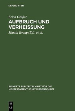 Aufbruch und Verheißung (eBook, PDF) - Gräßer, Erich