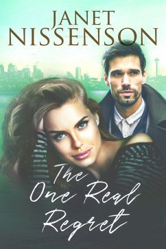 The One Real Regret (eBook, ePUB) - Nissenson, Janet