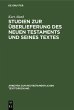 Studien zur Überlieferung des Neuen... - Bild 1