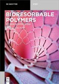 Bioresorbable Polymers (eBook, ePUB)