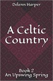 An Upswing Spring (A celtic country, #2) (eBook, ePUB)