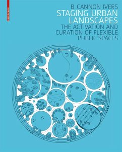 Staging Urban Landscapes (eBook, PDF) - Ivers, B. Cannon