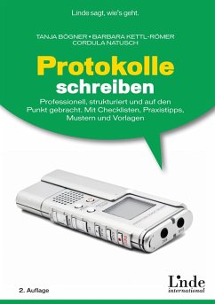 Protokolle schreiben (eBook, ePUB) - Bögner, Tanja; Kettl-Römer, Barbara; Natusch, Cordula