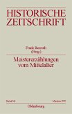 Meistererzählungen vom Mittelalter (eBook, PDF)