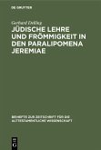 Jüdische Lehre und Frömmigkeit in den Paralipomena Jeremiae (eBook, PDF)