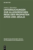 Untersuchungen zur allegorischen Rede der Propheten Amos und Jesaja (eBook, PDF)