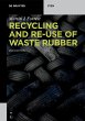 Recycling and Re-use of Waste Rubber... - Bild 1