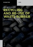 Recycling and Re-use of Waste Rubber (eBook, ePUB)