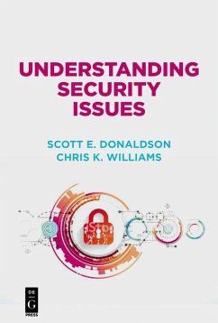 Understanding Security Issues (eBook, PDF) - Donaldson, Scott; Williams, Chris; Siegel, Stanley