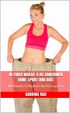 In einer Woche 9 kg abnehmen ohne Sport und Diät (eBook, ePUB)