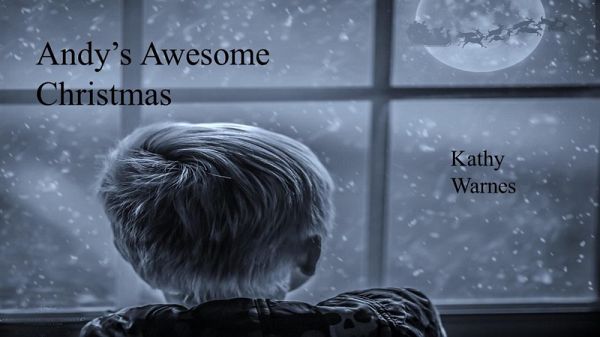 Andy's Awesome Christmas (eBook, ePUB) Andy's Awesome Christmas (eBook, ePUB)