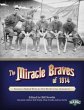 The Miracle Braves of 1914: Boston's... - Bild 1