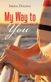 My Way to You (eBook, ePUB)