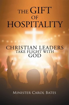 The Gift of Hospitality (eBook, ePUB) - Bates, Minister Carol