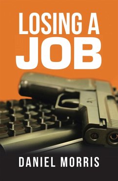 Losing a Job (eBook, ePUB) - Morris, Daniel