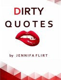 Dirty Quotes (eBook, ePUB)