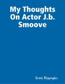 My Thoughts On Actor J.b. Smoove (eBook, ePUB) My Thoughts On Actor J.b. Smoove (eBook, ePUB)