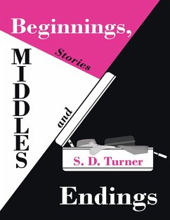 Cover Beginnings, Middles and Endings: Stories (eBook, ePUB)