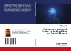 Mathematical Model and Analysis of the Blood Flow and Brain Cell Region