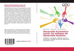 Desarrollo Económico Local: Un enfoque de Desarrollo Humano - Casas C., Edgar;Grey F., Carlos;Carrasco S., Roberto
