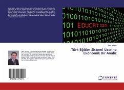 Türk E¿itim Sistemi Üzerine Ekonomik Bir Analiz