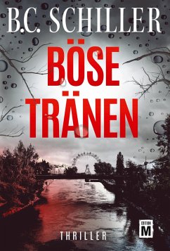 Böse Tränen - Schiller, B. C.