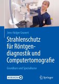 Strahlenschutz für Röntgendiagnostik und Computertomografie