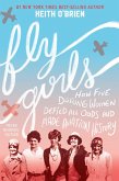 Fly Girls Young Readers' Edition (eBook, ePUB)