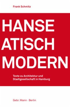 Hanseatisch modern - Schmitz, Frank