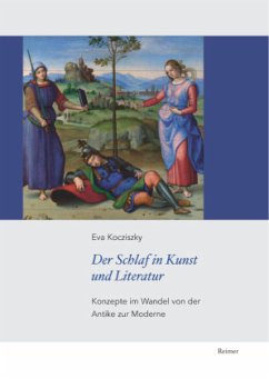 Der Schlaf in Kunst und Literatur - Kocziszky, Eva