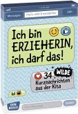 Ich bin Erzieherin, ich darf das!