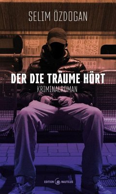 Der die Träume hört - Özdogan, Selim